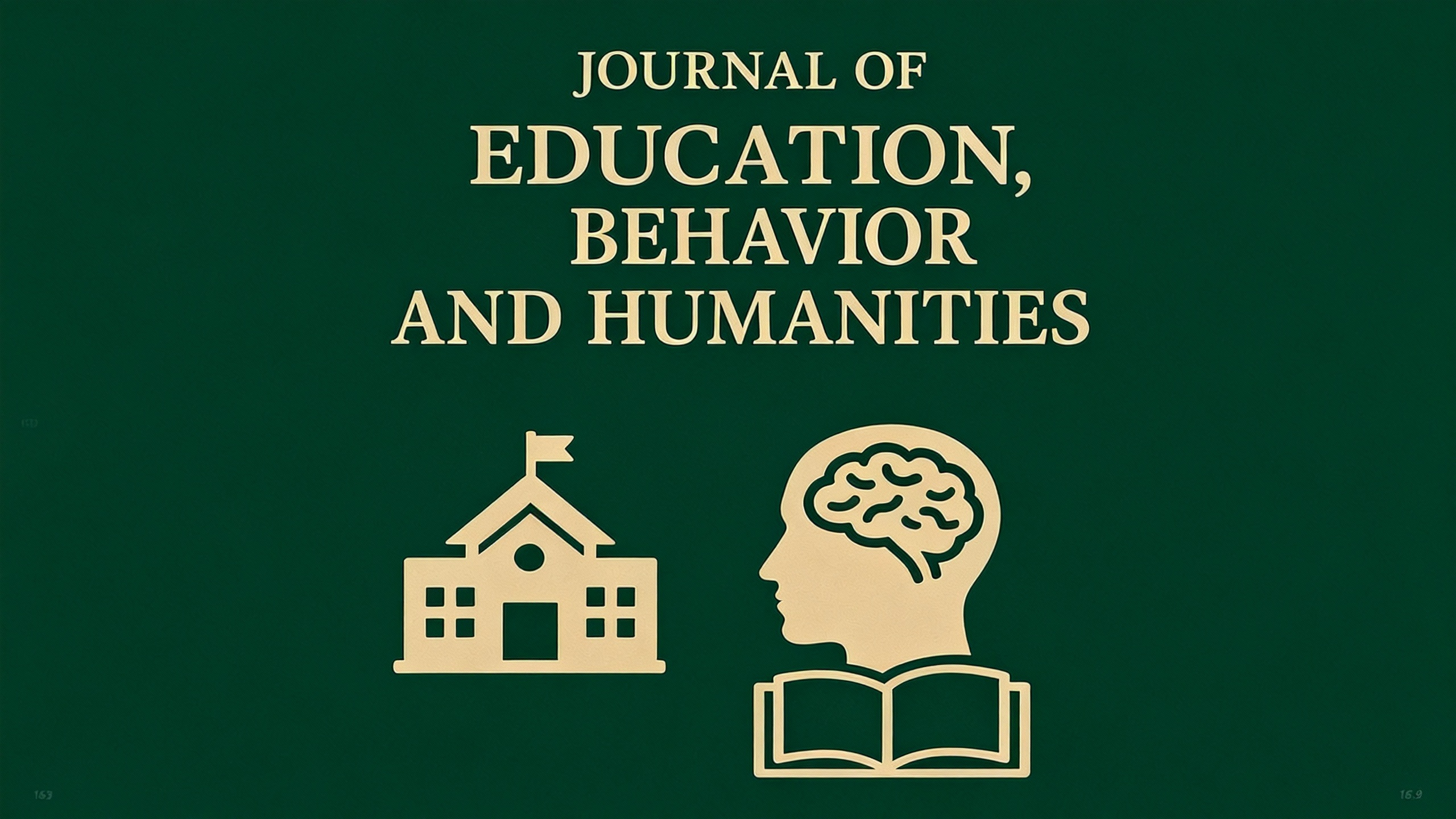 Education, Behavior and Humanities